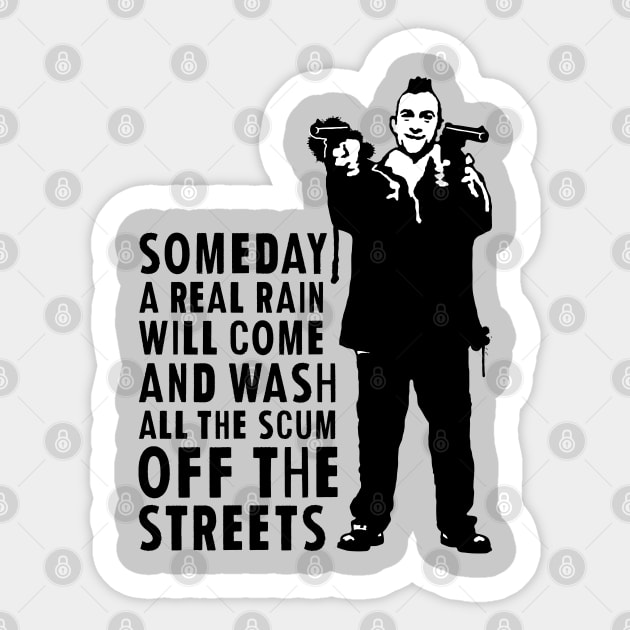 Taxi Driver "Someday A Real Rain Will Come" Sticker by CultureClashClothing